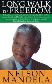 Long Walk to Freedom by Nelson Mandela Shiksha Books