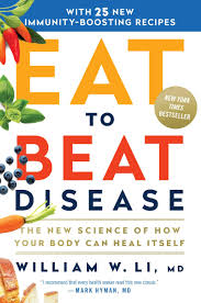 Eat to Beat Disease by Dr. William Li Shiksha Books