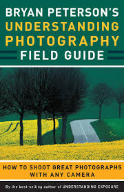Understanding Photography by Bryan Peterson Shiksha Books